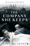 The Company She Keeps - Mary McCarthy, Paula McLlain