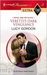 Veretti's Dark Vengeance (Presents Extra) - Lucy Gordon