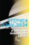 A Dark and Hungry God Arises - Stephen R. Donaldson