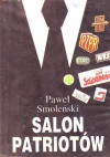 Salon patriotów - Paweł Smoleński