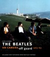 The Beatles: On Camera, Off Guard 1963�69 - Mark Hayward