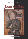 Heroes & Villains - Joan of Arc (Heroes & Villains) - Elizabeth Silverthorne