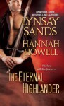 The Eternal Highlander (McNachton Vampires) - Hannah Howell, Lynsay Sands