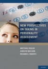 New Perspectives on Faking in Personality Assessment - Richard Roberts, Matthias Ziegler, Carolyn MacCann