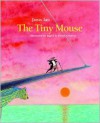 The Tiny Mouse - Janis Ian, Dieter Schubert