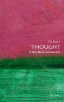 Thought: A Very Short Introduction - Tim Bayne