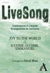 Livesong, Book: Contemporary A Cappella Arrangements for Christmas - David Wise