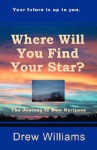 Where Will You Find Your Star? - Drew Williams