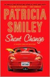 Short Change - Patricia Smiley