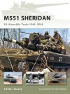 M551 Sheridan: US Airmobile Tanks 1941-2001 - Steven J. Zaloga, Tony Bryan