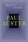 Oracle Night: A Novel - Paul Auster