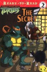 The Secret (Ready-To-Read:) - Steve Murphy