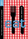 Eat: Los Angeles: The Food Lover's Guide to Los Angeles - Colleen Dunn Bates, Linda Burum