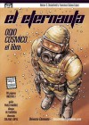 El Eternauta: odio cósmico, el libro - Pablo J. Muñoz, Francisco Solano López, Walther Taborda