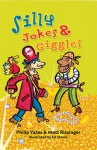Silly Jokes & Giggles - Philip Yates, Matt Rissinger, Ed Shems