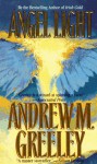 Angel Light - Andrew M. Greeley