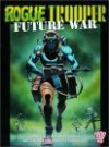 Rogue Trooper: Future War - Gerry Finley-Day, Dave Gibbons, Brett Ewins