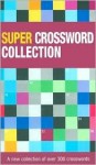 Super Crossword Collection - Parragon Publishing