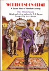 Wodehouse on Crime: A Dozen Tales of Fiendish Cunning - P.G. Wodehouse