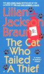 The Cat Who Tailed a Thief - Lilian Jackson Braun
