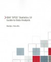 IBM SPSS Statistics 19 Guide to Data Analysis - Marija Norusis, Inc. Spss