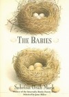 The Babies - Sabrina Orah Mark, Jane Miller