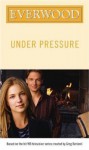 Under Pressure - Wendy Mericle, Greg Berlanti