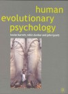 Human Evolutionary Psychology - Louise Barrett, Robin Dunbar, John Lycett