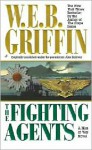 The Fighting Agents - W.E.B. Griffin, Alex Baldwin