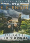 Tale of the Thunderbolt - E.E. Knight, Christian Rummel
