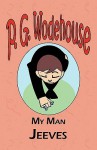 My Man Jeeves - P.G. Wodehouse