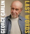 Last Words: A Memoir (Audio) - George Carlin, Tony Hendra, Patrick Carlin