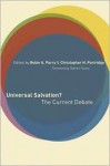 Universal Salvation?: The Current Debate - Robin Allinson Parry, Christopher H. Partridge