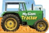 My Giant Tractor - Thomas LaPadula, Chip Lovitt