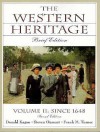 The Western Heritage: Brief, Vol 2 Since 1648, Chaps. 13-31 - Donald Kagan, Steven E. Ozment, Frank M. Turner