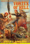 History of the 5th New York Volunteer Infantry: Vortex of Hell - Brian C. Pohanka, Patrick A. Schroeder, Cricket Bauer