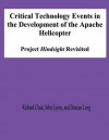 Critical Technology Events in the Development of the Apache Helicopter: Project Hindsight Revisited - Richard Chait, John Lyons, Duncan Long
