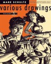 Mark Schultz Various Drawings Volume Five - Mark Schultz, Fred Perry