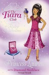 Princess Lauren And The Diamond Necklace (Tiara Club) - Vivian French, Sarah Gibb