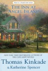 The Inn at Angel Island - Thomas Kinkade, Katherine Spencer