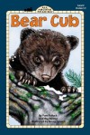 Bear Cub - Pamela Pollack, Meg Belviso, Neecy Twinem
