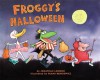 Froggy's Halloween - Jonathan London, Frank Remkiewicz