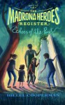 The Madrona Heroes Register: Echoes of the Past (Volume 4) - Hillel Cooperman, Caroline Hadilaksono