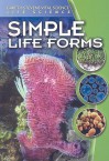 Simple Life Forms - Darlene R. Stille, Carol Ryback