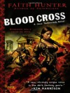 Blood Cross - Faith Hunter