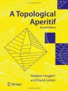 A Topological Aperitif - Stephen Huggett, David Jordan