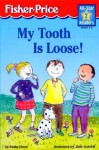 My Tooth Is Loose - Susan Hood