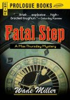 Fatal Step (Prologue Books) - Wade Miller