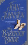 The Barefoot Bride - Joan Johnston