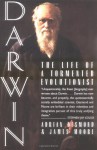 Darwin: The Life of a Tormented Evolutionist - Adrian Desmond, James Moore
